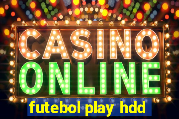 futebol play hdd